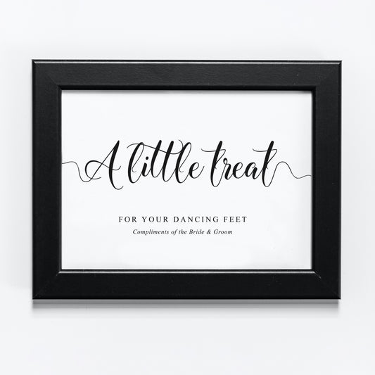 a little treat for your dancing feet compliments of the bride & groom