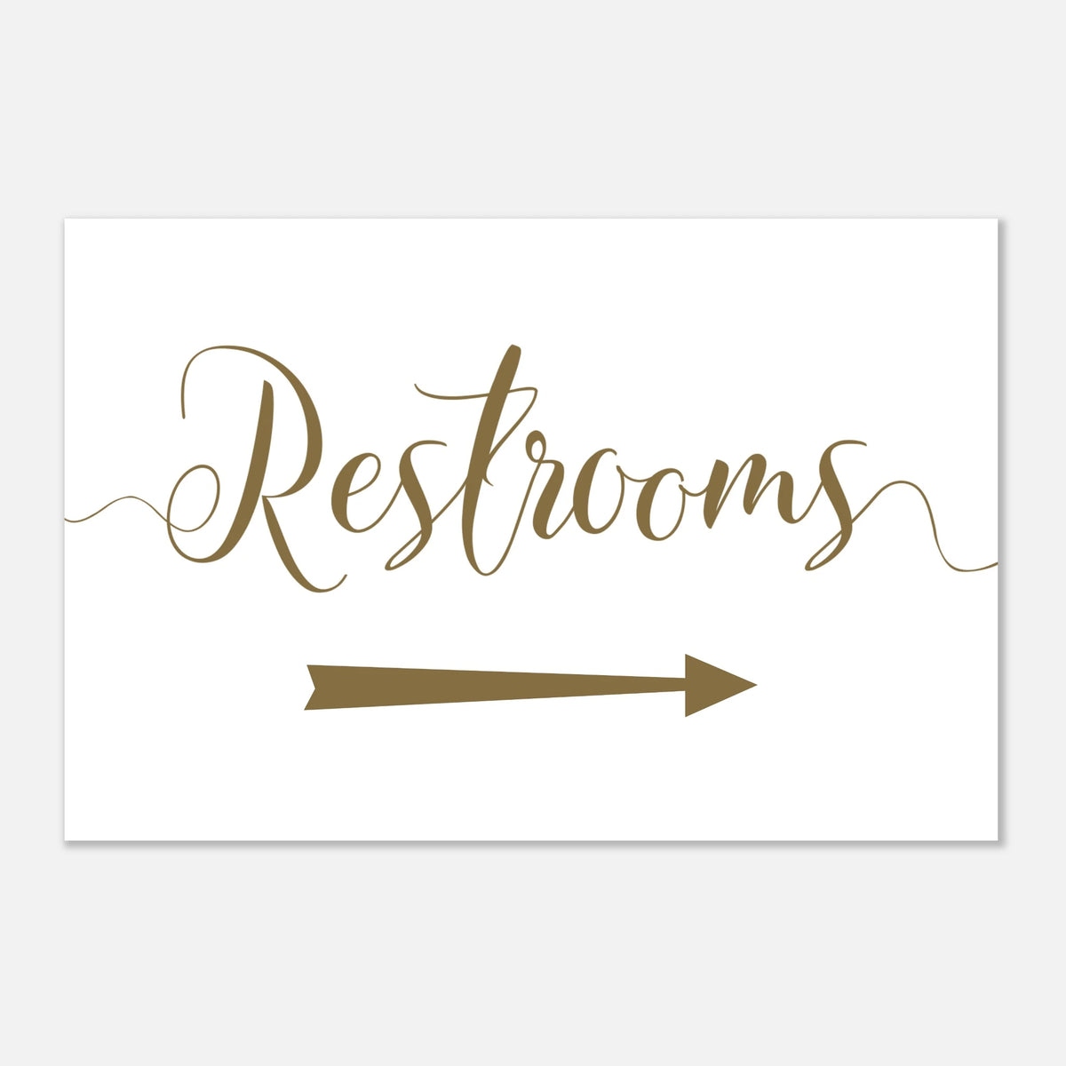 A rectangular white sign with the word 'Restrooms' in elegant brown script and a matching brown arrow pointing right, shown on a light gray background.