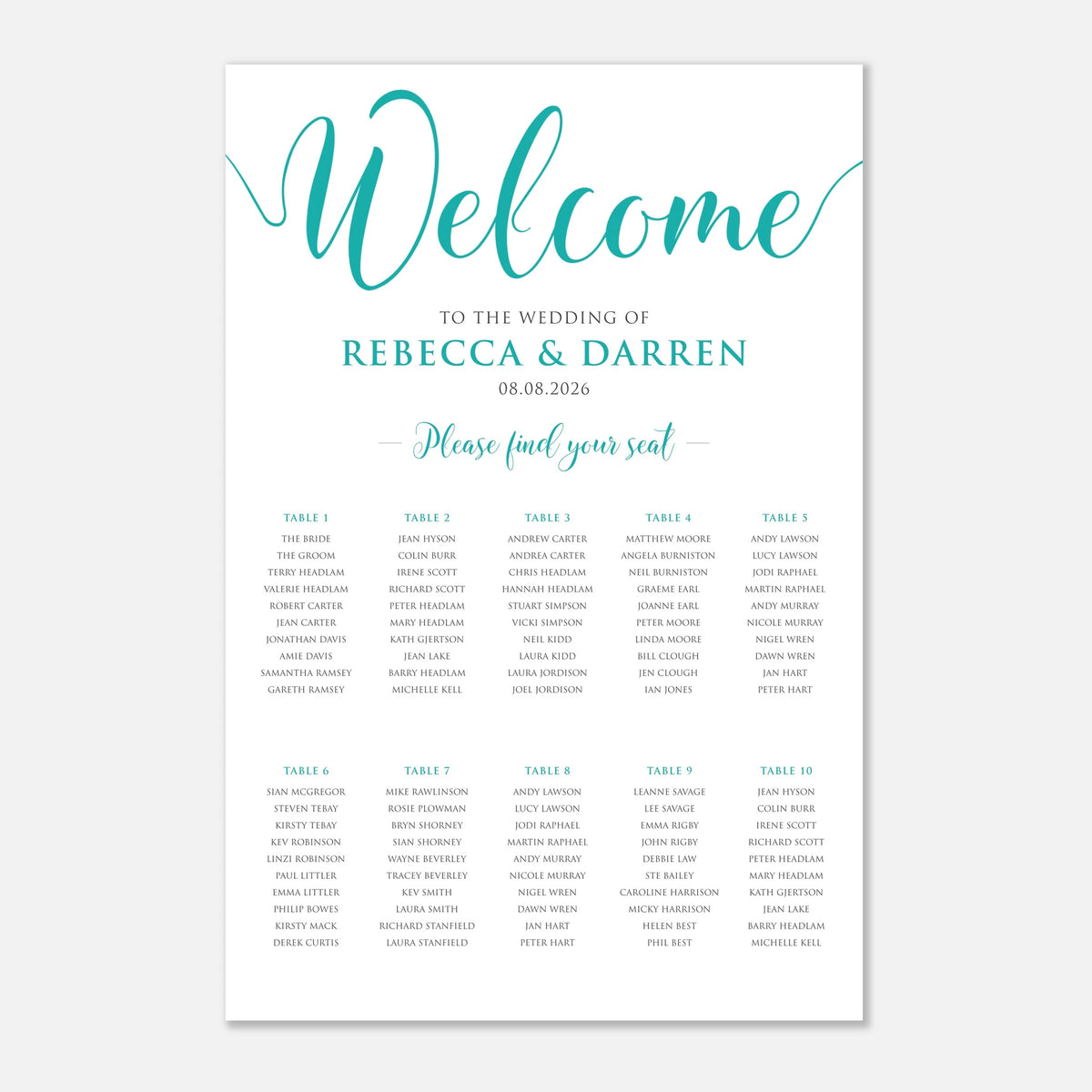 A wedding welcome seating chart print with a white background, turquoise script title reading 'Welcome,' the names of the wedding couple, the date, and 10 table list sections below.