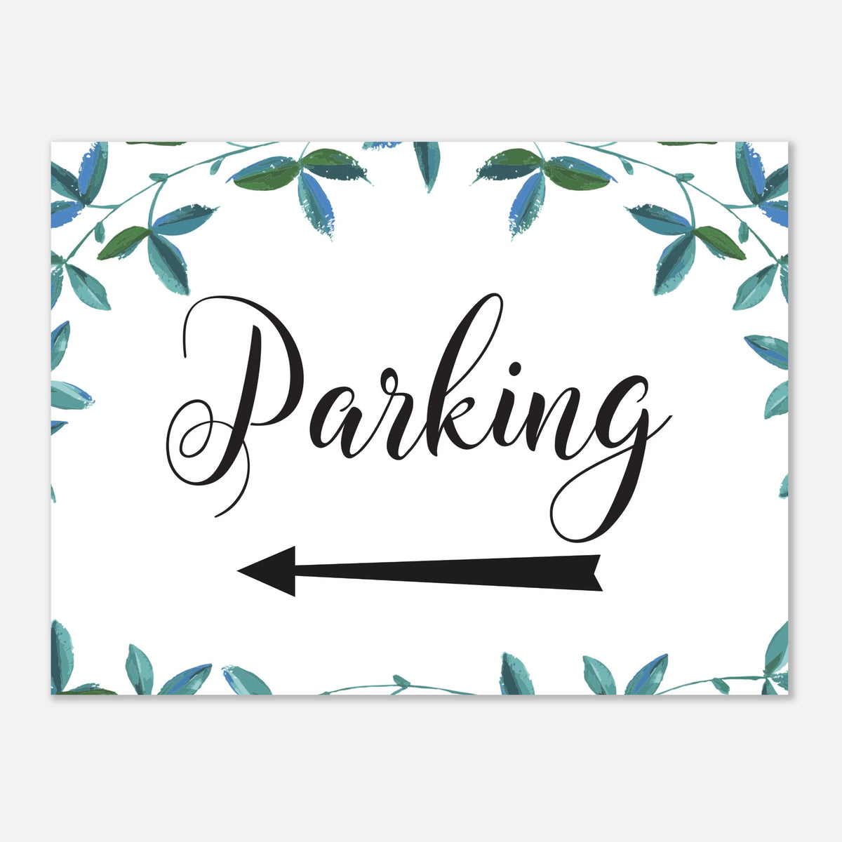 A rectangular white sign with the word 'Parking' in black script and a black left-pointing arrow below it. The sign is framed by a watercolor-style border of green and blue leaves on a light gray background.