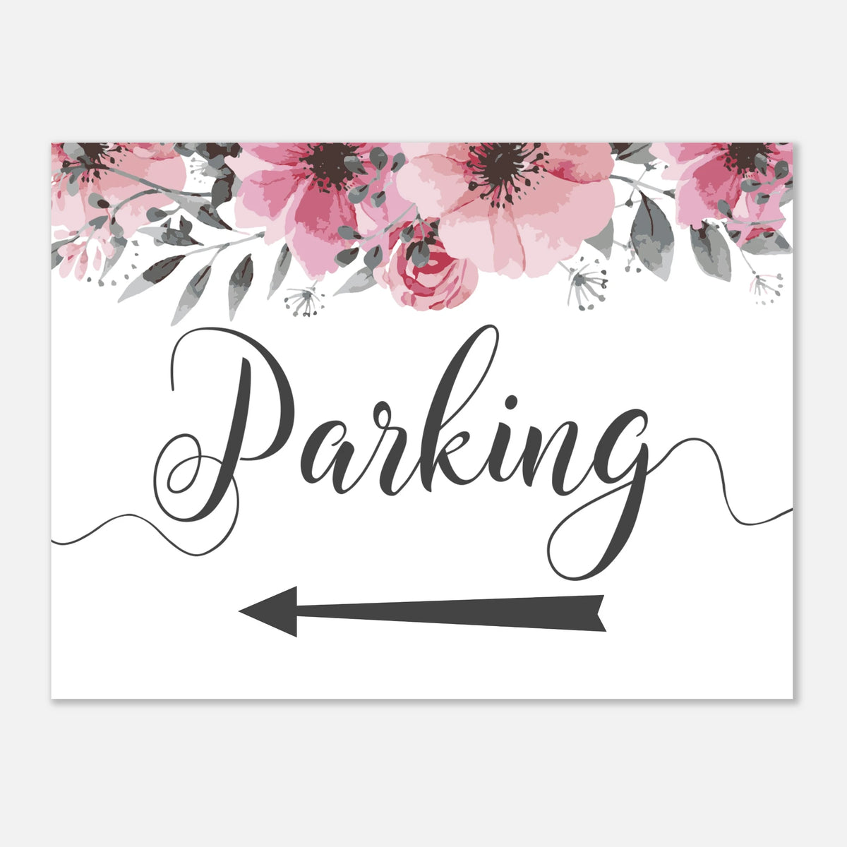 A rectangular white parking sign with pink watercolor flowers across the top, the word 'Parking' in black script, and a black arrow pointing left.