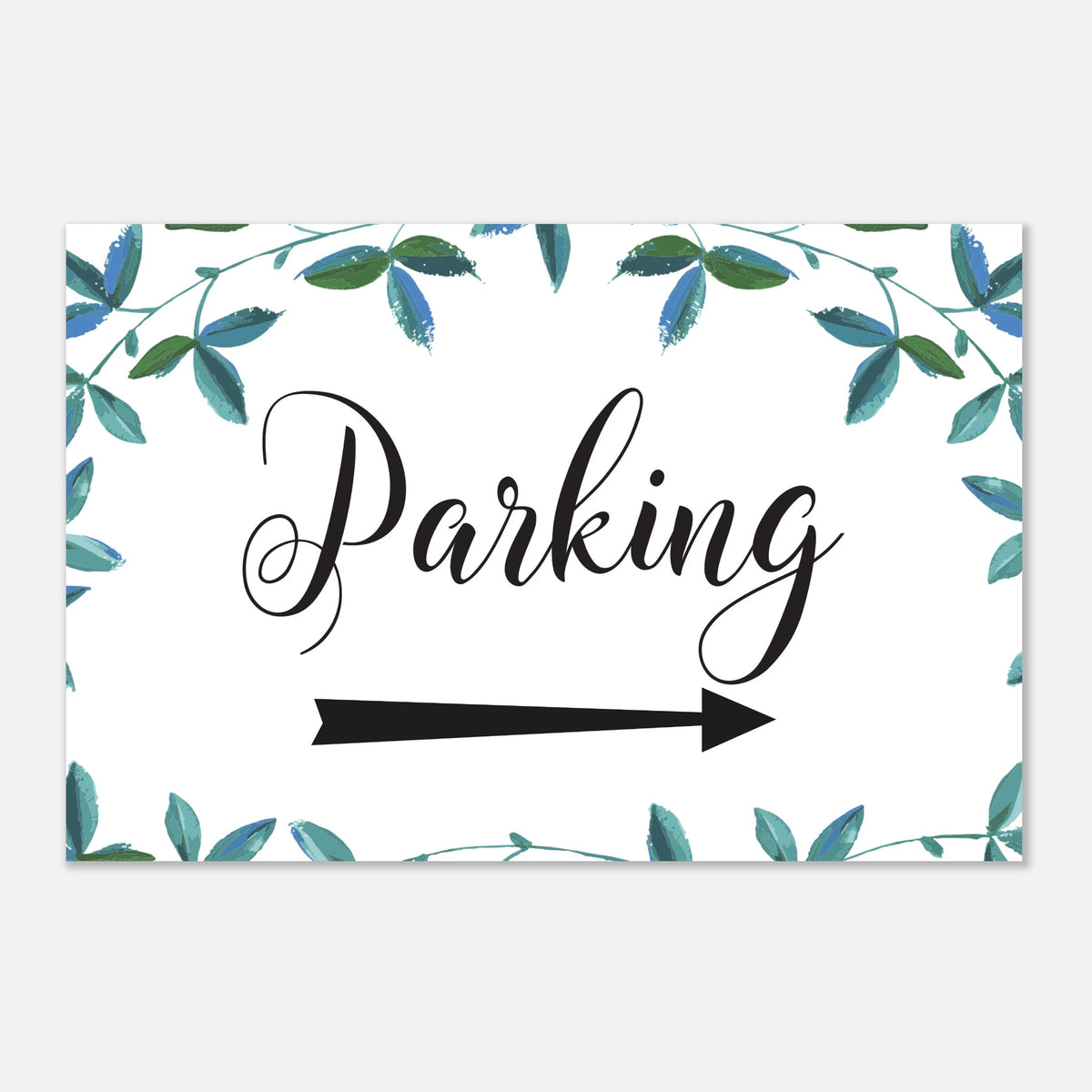 A rectangular white sign with a watercolor border of green and blue leaves, featuring the word 'Parking' in black script and a black arrow pointing right.