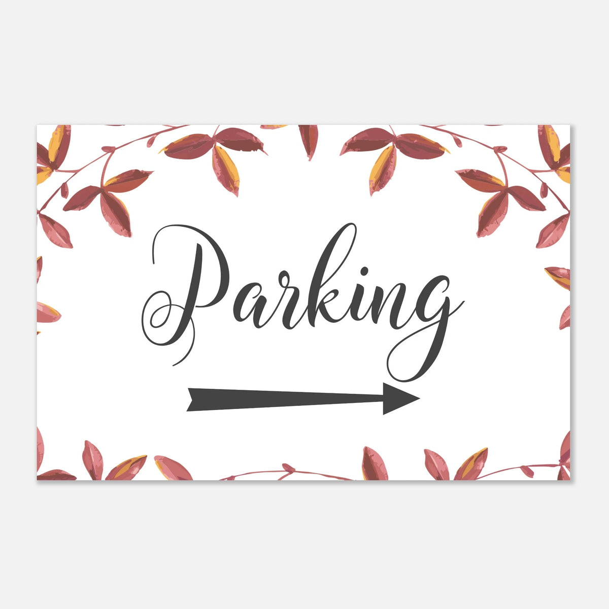 autumnal foliage fall wedding parking right arrow direction sign printed on 5mm foamboard 12x16"