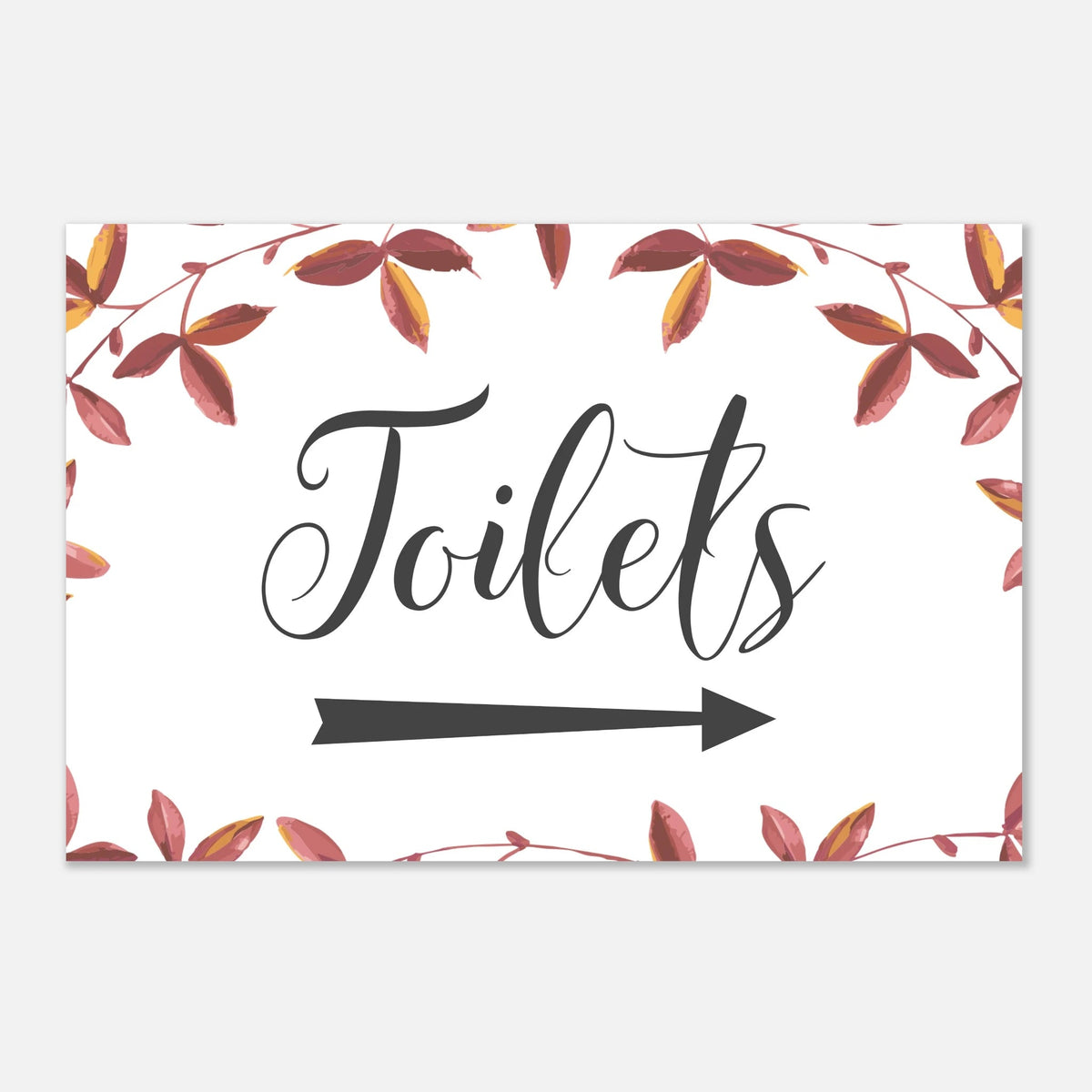 autumnal foliage fall wedding toilets right arrow direction sign printed on 5mm foamboard 16x24"