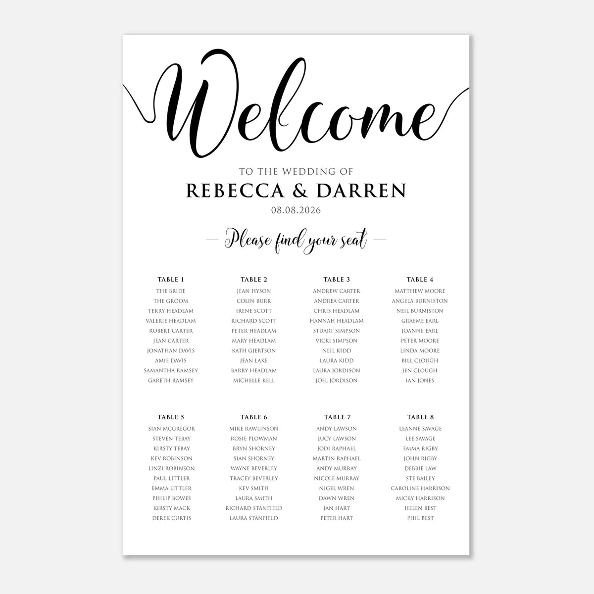 A wedding welcome sign or seating chart print with elegant black script reading 'Welcome' and the text 'TO THE WEDDING OF REBECCA & DARREN 08.08.