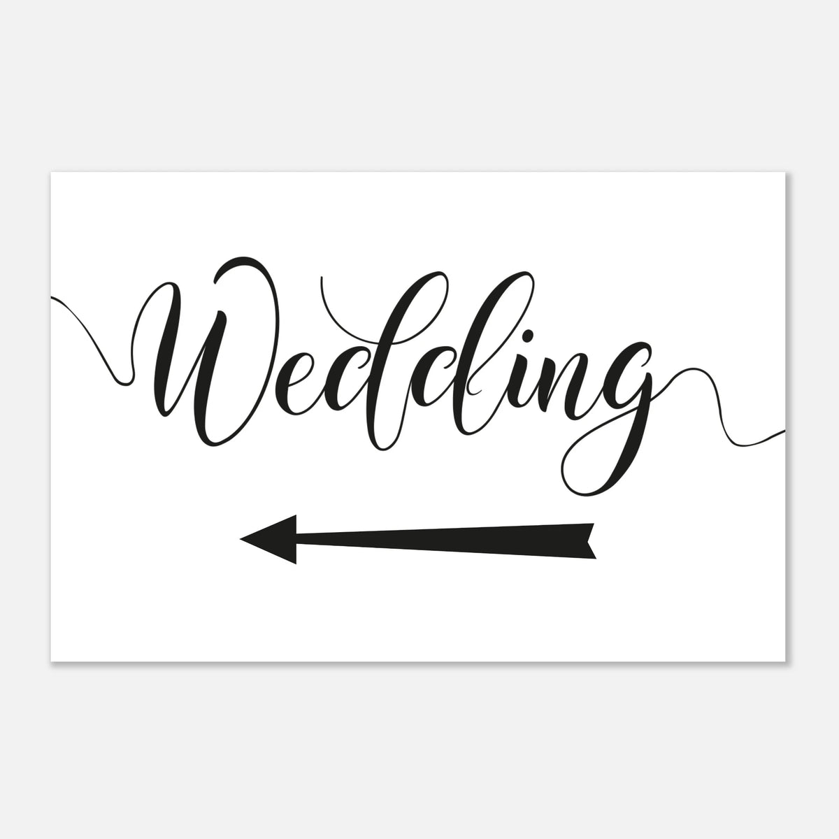 A rectangular white wedding sign with black script reading 'Wedding' and a black directional arrow pointing left, shown on a light gray background.