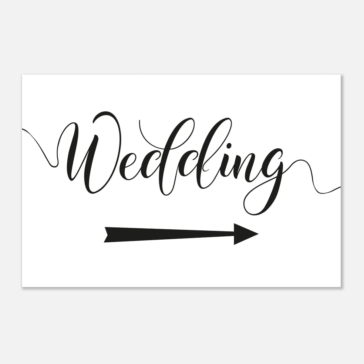 A white rectangular wedding sign with black script reading 'Wedding' and a black arrow pointing to the right, shown on a light gray background.