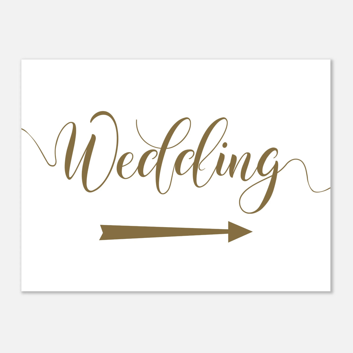 A white rectangular sign with the word 'Wedding' in elegant brown script and a matching brown arrow pointing right, shown on a light gray background.
