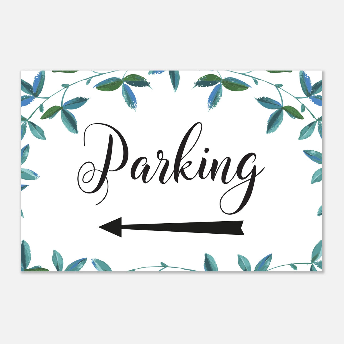A rectangular white sign with a watercolor border of green and blue leaves around the edges, featuring the word 'Parking' in black script and a black arrow pointing left.