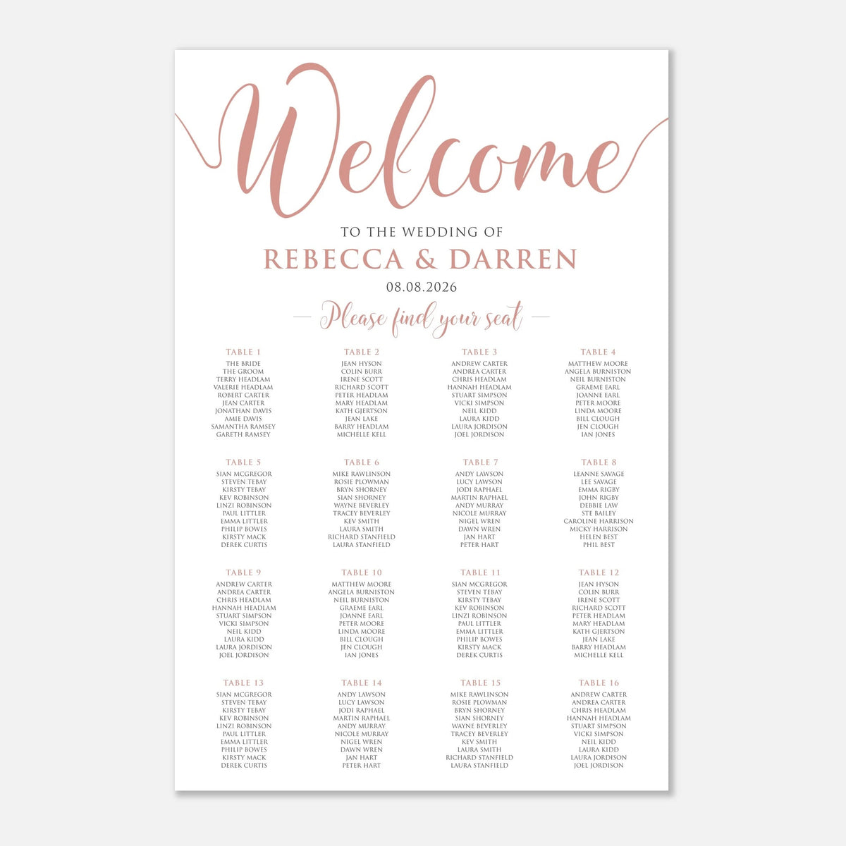 A wedding welcome seating chart print with elegant rose gold script reading 'Welcome' and the names 'Rebecca & Darren' with the date '08.08. With 16 tables.