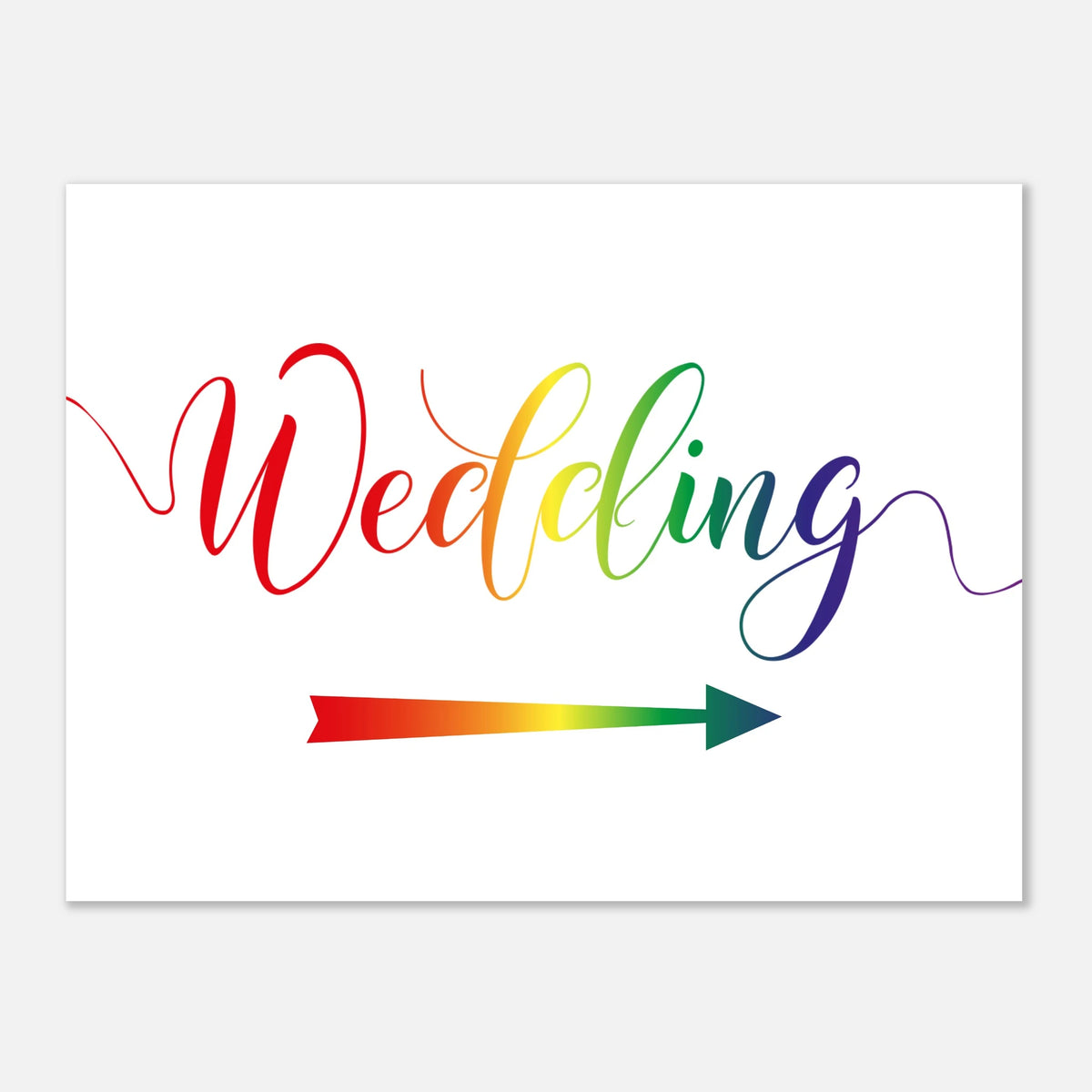 A white rectangular print or card featuring the word "Wedding" in large cursive script with a rainbow gradient, plus a matching rainbow arrow beneath it, shown on a light gray background.